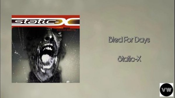 Static-X - Bled For Days (Clean Version)