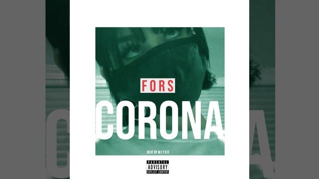 Fors - Corona (Offical Audio) #Coronaviruschallenge смотреть онлайн