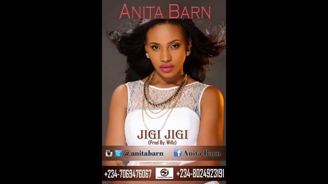 ANITA BARN - JIGI JIGI смотреть онлайн