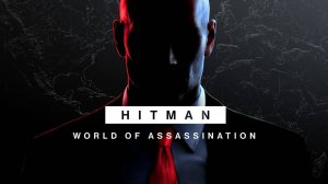 Hitman World of Assassination!Ps5!Прохождение#1