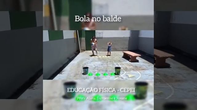 EDUCAÇÃO FÍSICA - CEPEI - BOLA NO BALDE смотреть онлайн