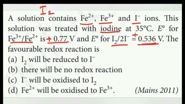 A solution contains Fe2+, Fe3+ and I- ions. This solution was treated with iodine at 35°C. E° for смотреть онлайн