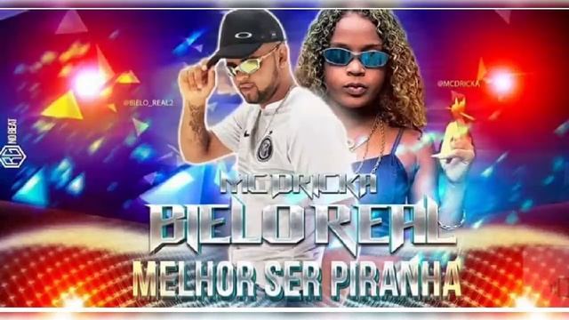 BIELO REAL feat. MC DRICKA - MELHOR SER PIRANHA смотреть онлайн