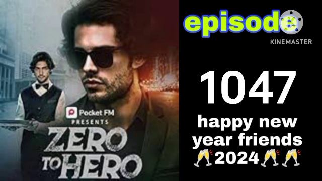 zero to hero 1047 to 1048 pocket fm//zero to hero episode 1046,1047 #pocketfm #story смотреть онлайн