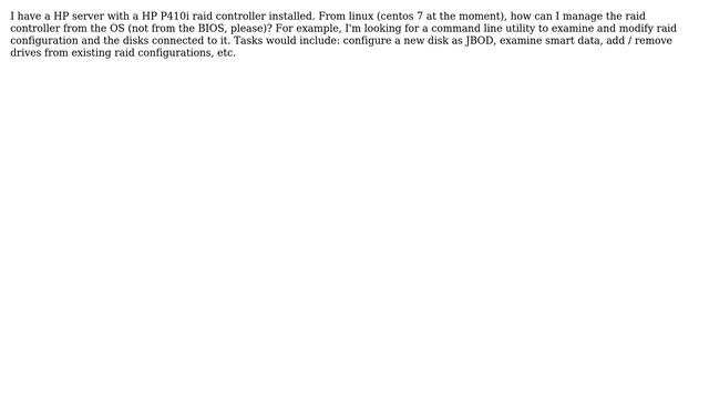 What tool is available for managing the P410i raid controller? смотреть онлайн