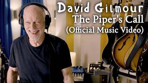 David Gilmour - The Piper's Call (Official Music Video) смотреть онлайн