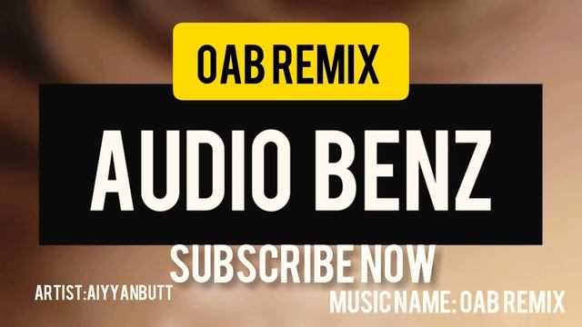 OAB REMIX | OAB background music | AUDIO BENZ | смотреть онлайн