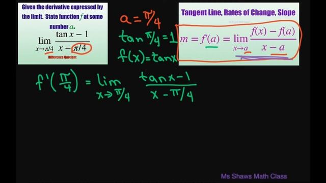 Given derivative expressed by limit x approaches pi/4 find function at number a (tan x -1)/(x -pi/4 смотреть онлайн