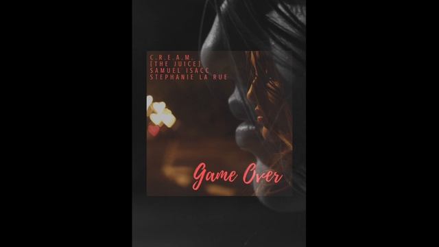 Game Over* /// C.R.E.A.M x Yuzzy Yuzz x Samuel Isacc x Stephanie La Rue смотреть онлайн