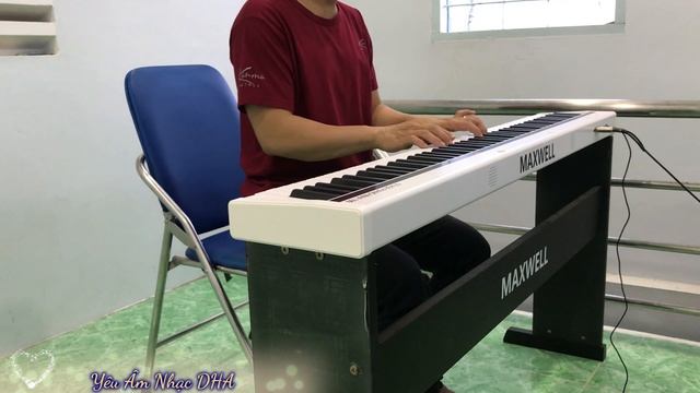 Đừng Chờ Anh Nữa - Test âm thanh Piano Maxwell 100 giá chỉ 5 triệu смотреть онлайн