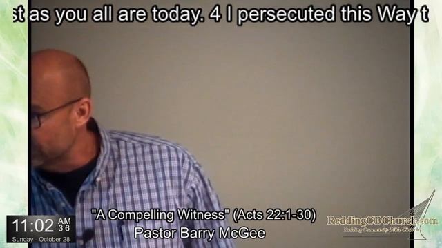 "A Compelling Witness" (Acts 22:1-30) - Pastor Barry McGee смотреть онлайн