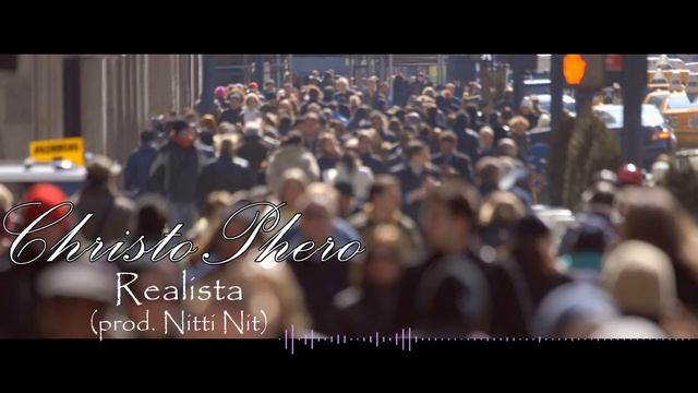 ChristosPhero - Realista prod. Nitti Nit смотреть онлайн
