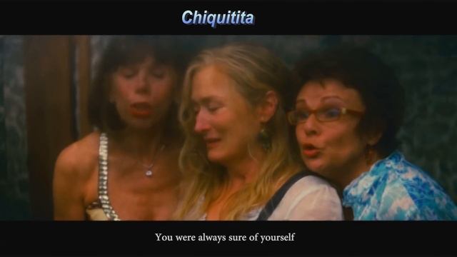 Mamma Mia (ABBA) - CHIQUITITA + Lyrics смотреть онлайн