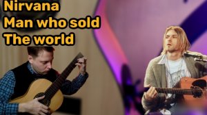 Nirvana man who sold the world разбор песни на гитаре
