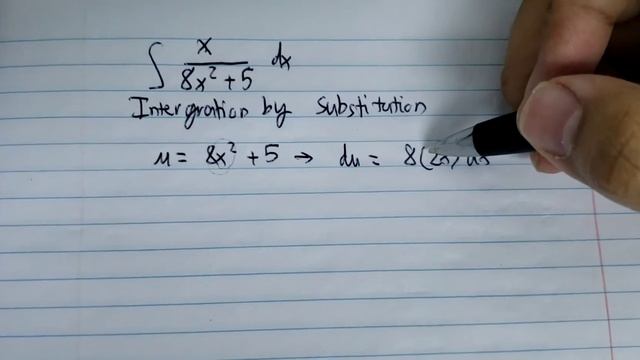 Calculus Help: Integral X/(8x^2 + 5) Dx - Integration By Substitution - Techniques - Solution