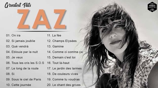 ZAZ Plus Grands Succès 2022 ❣️ ZAZ Greatest Hits Full Album ❣️ ZAZ Best Of смотреть онлайн