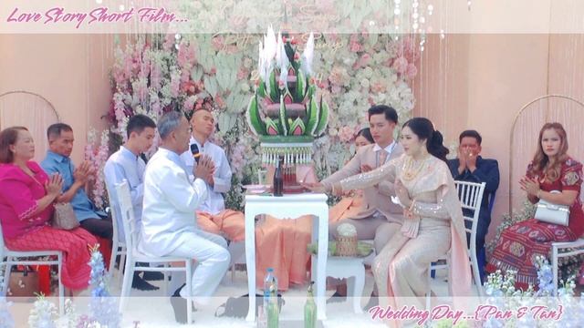 Love Story Short Film…Wedding Day…{Pan & Tan} 29.01.2024 смотреть онлайн