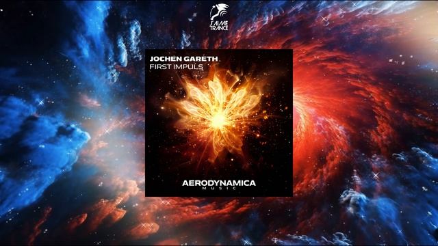 Jochen Gareth - First Impuls (Extended Mix) [AERODYNAMICA MUSIC]