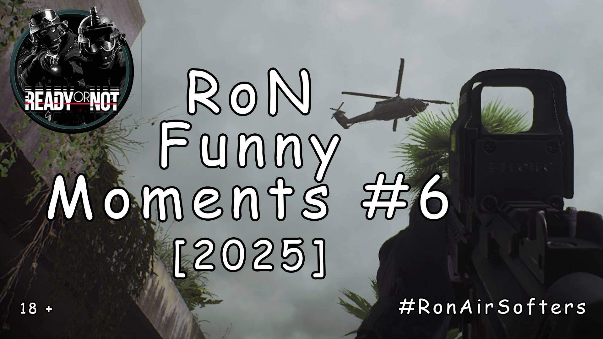 Ready or Not - Забавные моменты #6 [2025] смотреть онлайн