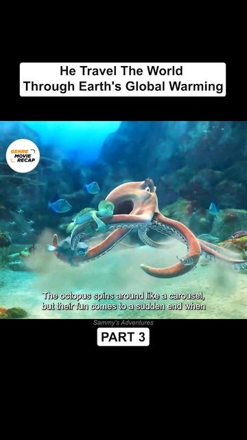 3 - He Travel The World Through Earth's Global Warming смотреть онлайн