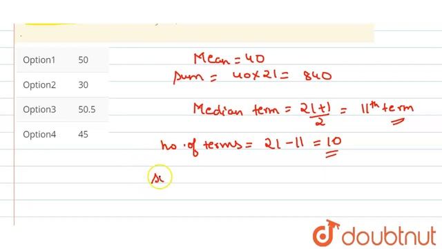 The mean of 21 observations (all different )is 40 . If each observation greater than the mediun ... смотреть онлайн