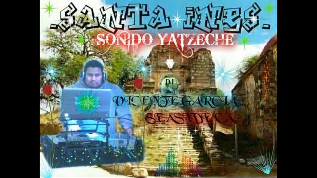 sonido yatzeche dj vicentegarcia смотреть онлайн