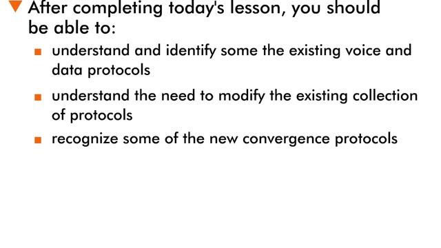 Protocol Convergence - 3 : Lesson Objectives смотреть онлайн