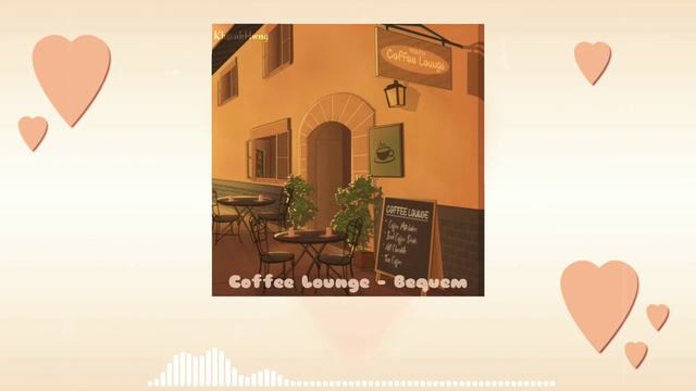 Coffee Lounge - Bequem | Khanhhung смотреть онлайн