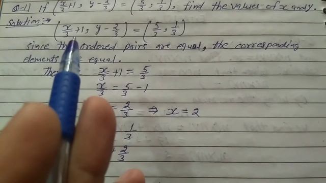 If ((x/3)+1 , y-(2/3)) = (5/3 , 1/3) , find the values of x and y. смотреть онлайн