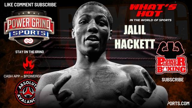 WILL JALIL HACKETT TAKE OVER THE WELTERWEIGHT DIVISION смотреть онлайн