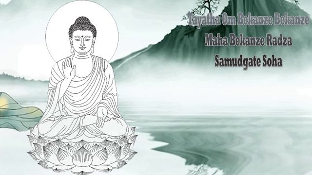 Tayatha Om Bekanze Bekanze Maha Bekanze Radza Samudgate Soha - Medicine Buddha Mantra смотреть онлайн