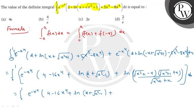 The value of the definite integral \( \int_{-1}^{1} e^{-x^{4}}\left(2+\ln \left(x+\sqrt{x^{2}+1}... смотреть онлайн