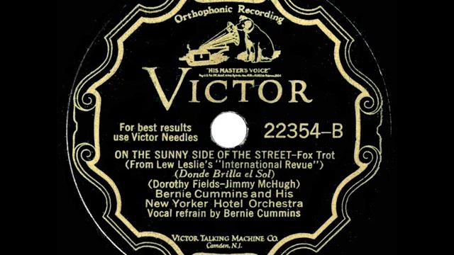 1930 Bernie Cummins - On The Sunny Side Of The Street (Cummins, vocal) смотреть онлайн