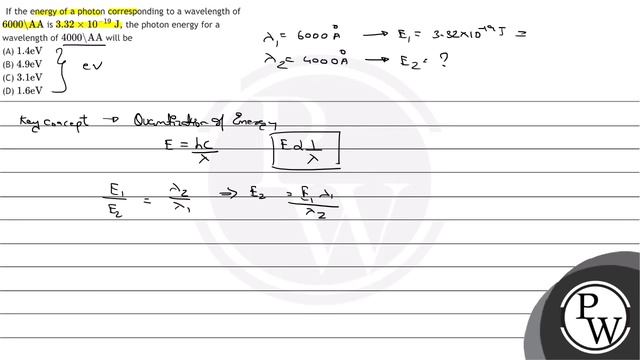 If the energy of a photon corresponding to a wavelength of \( 6000 \AA \) is \( 3.32 \times 10^{... смотреть онлайн
