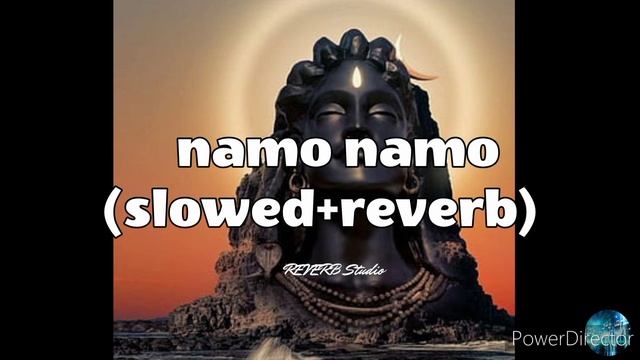 Namo Namo | Lofi-( Slowed+reverb) | Kedarnath | REVERB Studio.