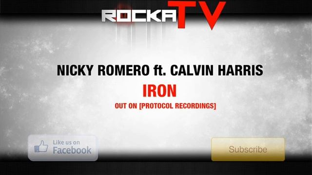 Nicky Romero ft Calvin Harris - Iron (Original Mix) смотреть онлайн