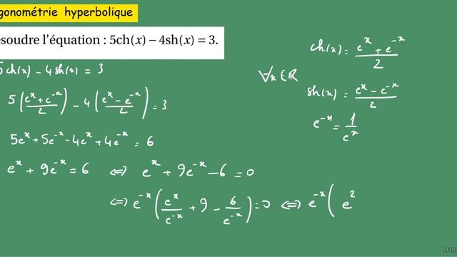 prépa MPSI PCSI fonctions hyperboliques 5ch(x)- 4sh(x)= 3 смотреть онлайн