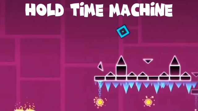 прохожу уровень HOLD TIME MACHINE в geometry dash! смотреть онлайн