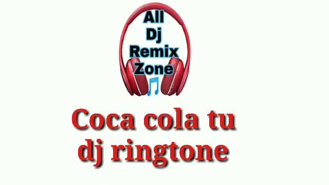 Coca cola tu dj ringtone | Tony kakkar new ringtone смотреть онлайн
