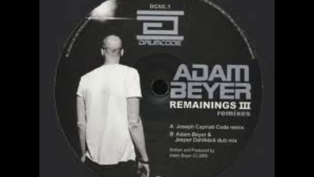 Adam Beyer - Remainings III (Original Jesper Dahlback Remastered Remix) смотреть онлайн