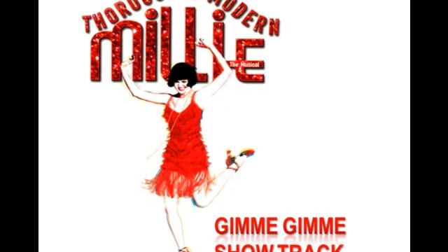 Thoroughly Modern Millie Gimme Gimme Show Track for auditions! смотреть онлайн
