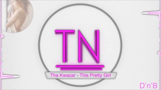 Tha Kwazar - This Pretty Girl смотреть онлайн