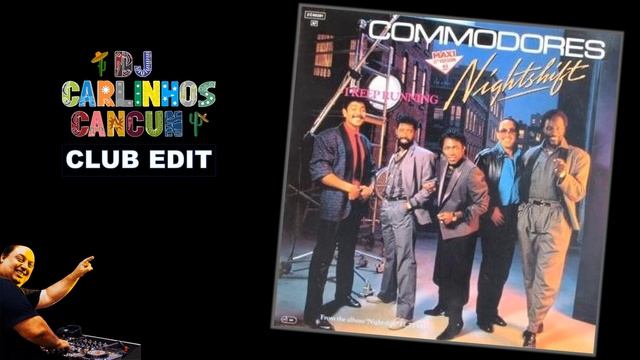 Commodores - Nightshift (DJ Carlinhos Club Edit 776) 1985 смотреть онлайн