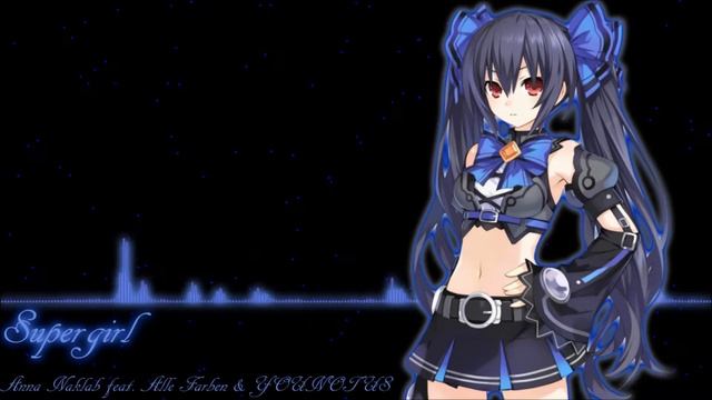 ♥♥ Nightcore ♥♥ Anna Naklab feat. Alle Farben & YOUNOTUS - Supergirl смотреть онлайн