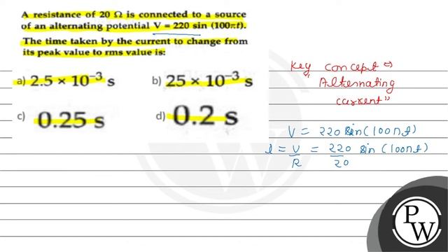 A resistance of \( 20 \Omega \) is connected to a source of an alternating potential \( V=220 \s... смотреть онлайн