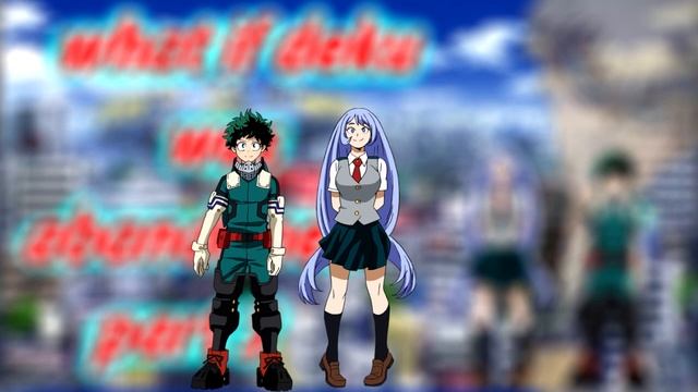 what if deku was abandoned part 3 смотреть онлайн