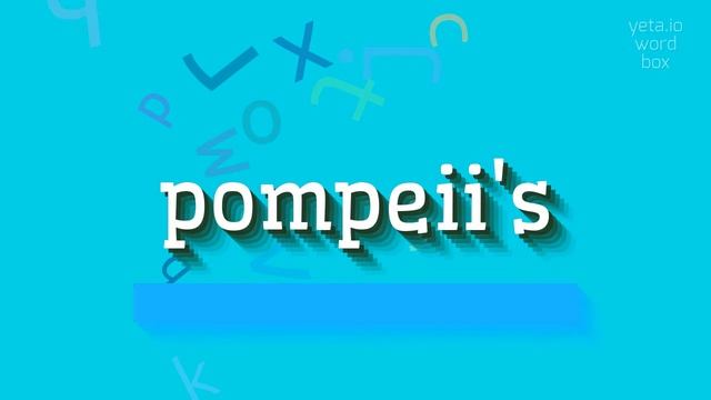 HOW TO SAY POMPEII'S? #pompeii's смотреть онлайн