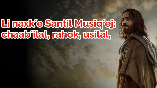 At qaDios Santil Musiq´ej En LETRAS QEQCHI || CANTOS CATOLICOS смотреть онлайн