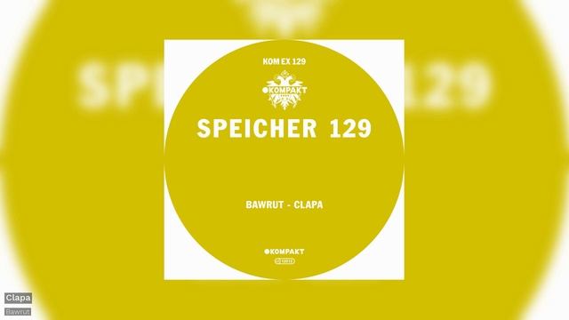 Bawrut - Clapa - Kompakt Ex 129 смотреть онлайн