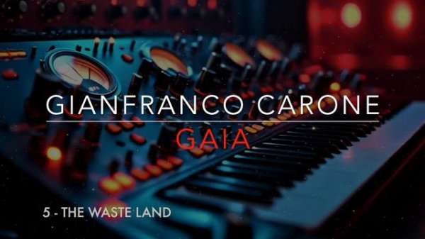 NEW ALBUM Gianfranco Carone - Gaia (This album is dedicated to my daughter)